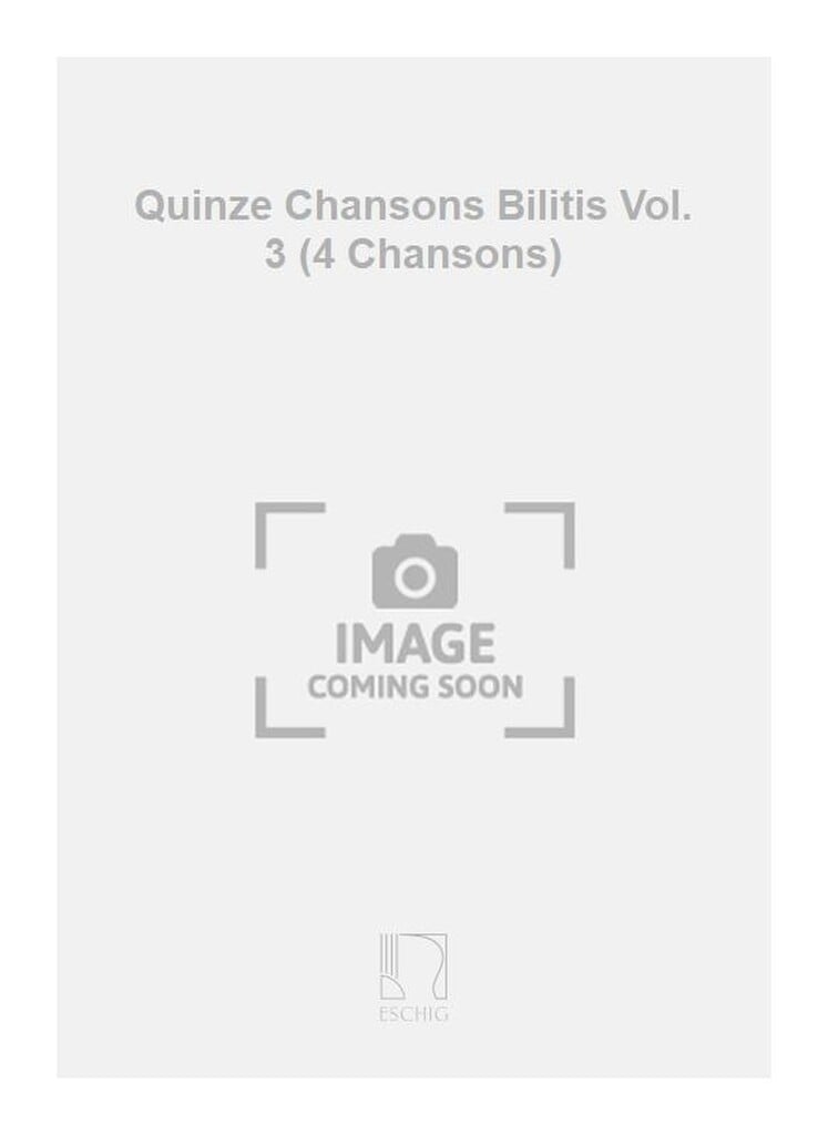 Chansons Bilitis Vol 3 Cht-Pno (4 Chansons De